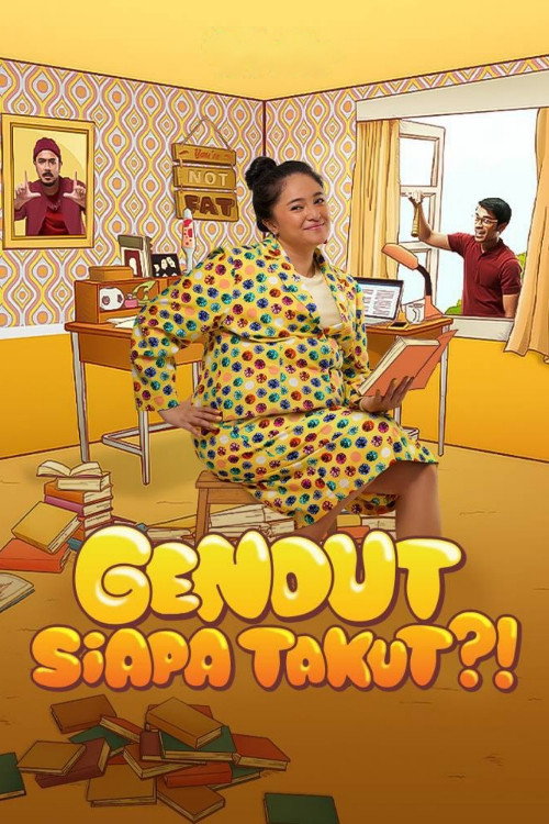 Gendut Siapa Takut?! Poster