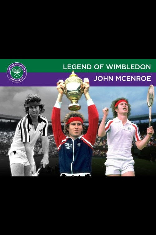 Legends of Wimbledon: John McEnroe Poster