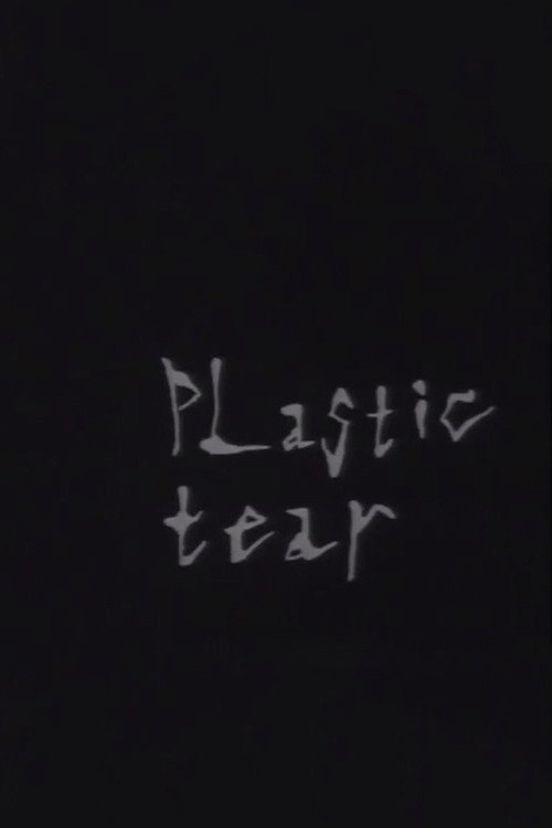 Plastic Tear Poster