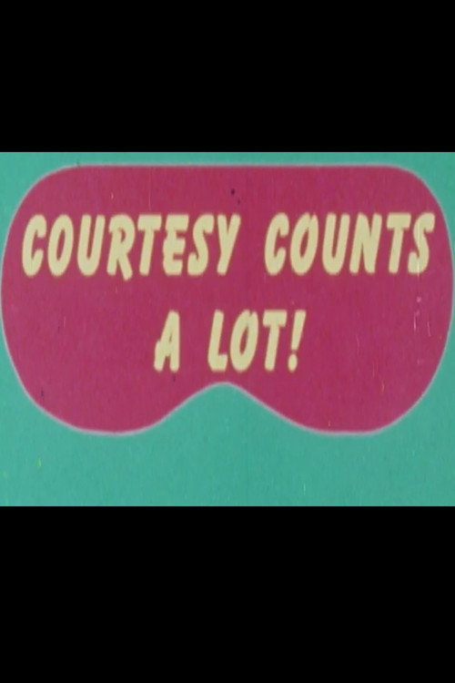 Courtesy Counts a Lot Poster