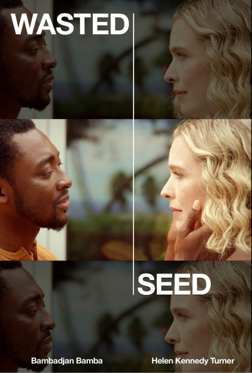 Wasted Seed Poster