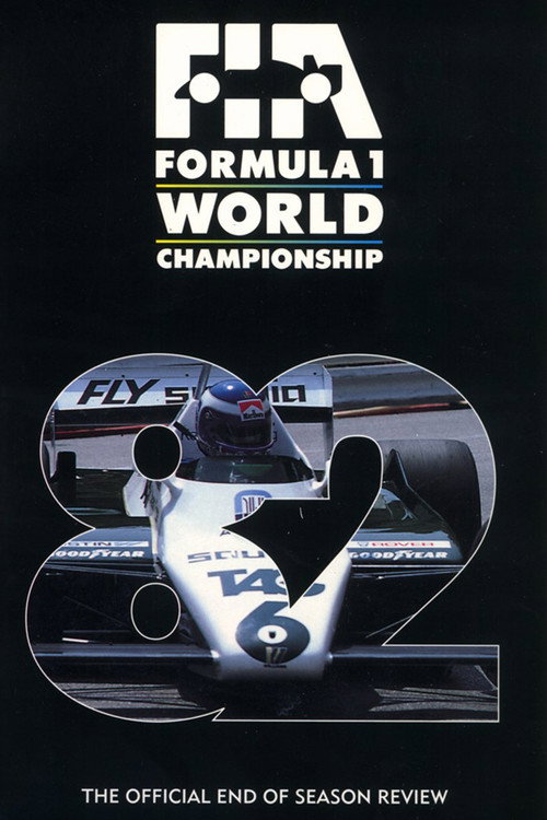 Formula 1: The Official End Of Season Review Of The 1982 FIA Formula One World Championship Poster