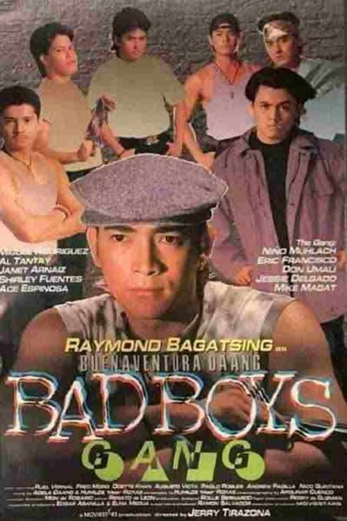 Buenaventura Daang: Bad Boys Gang Poster