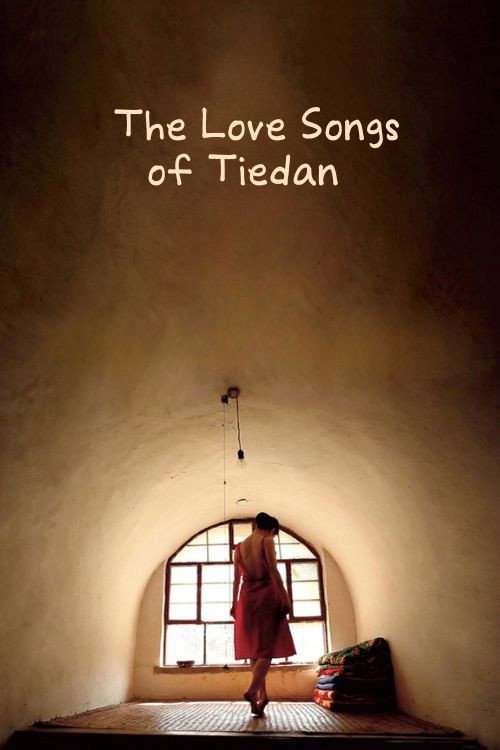 The Love Songs of Tiedan Poster