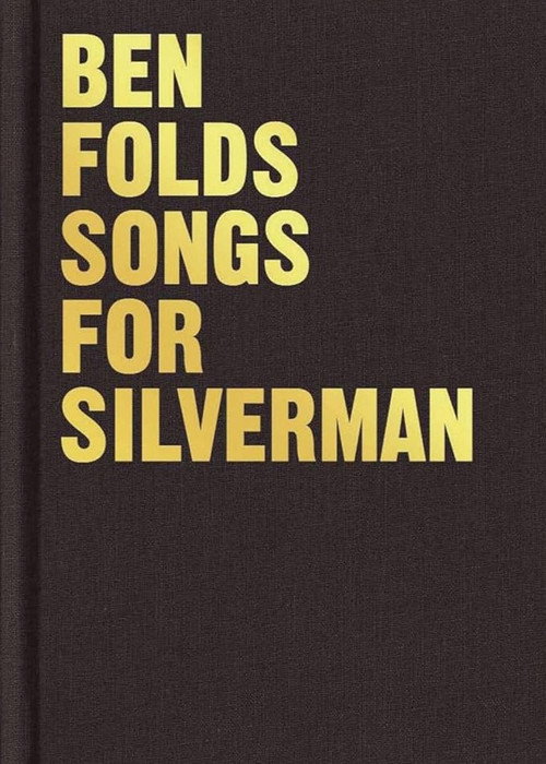 Ben Folds: The Making of Songs for Silverman Poster