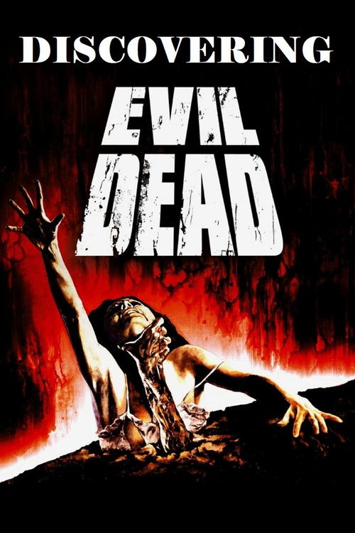 Discovering Evil Dead Poster