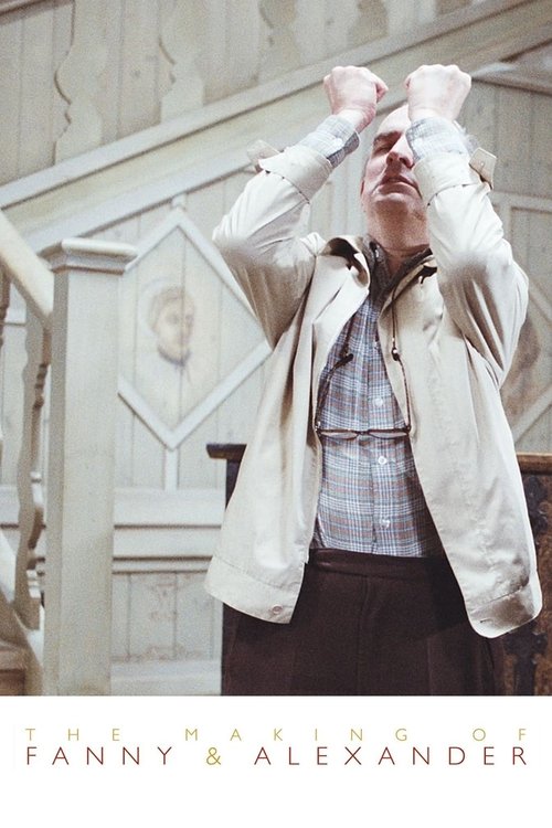 The Making of Fanny and Alexander Poster