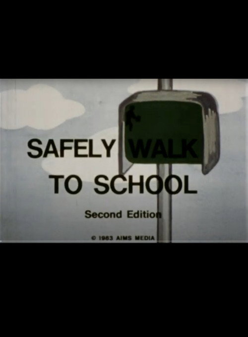 Safely Walk To School Poster