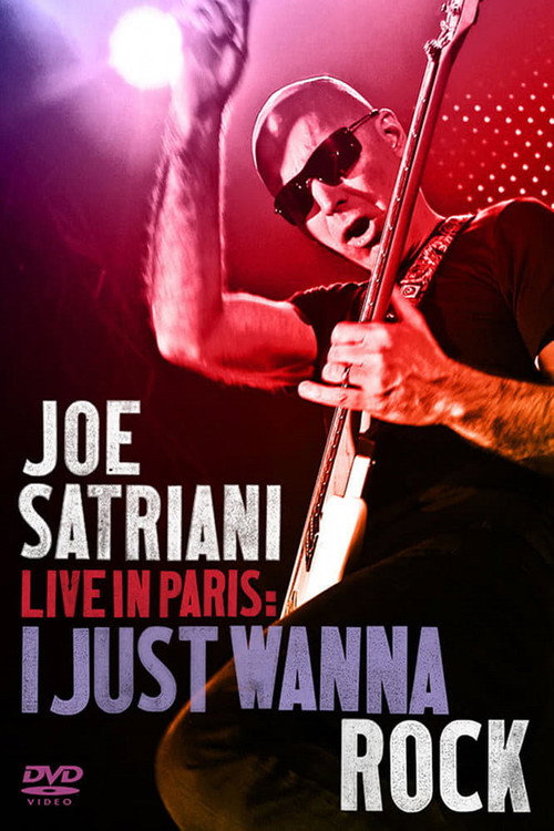 Joe Satriani: Live in Paris - I Just Wanna Rock Poster