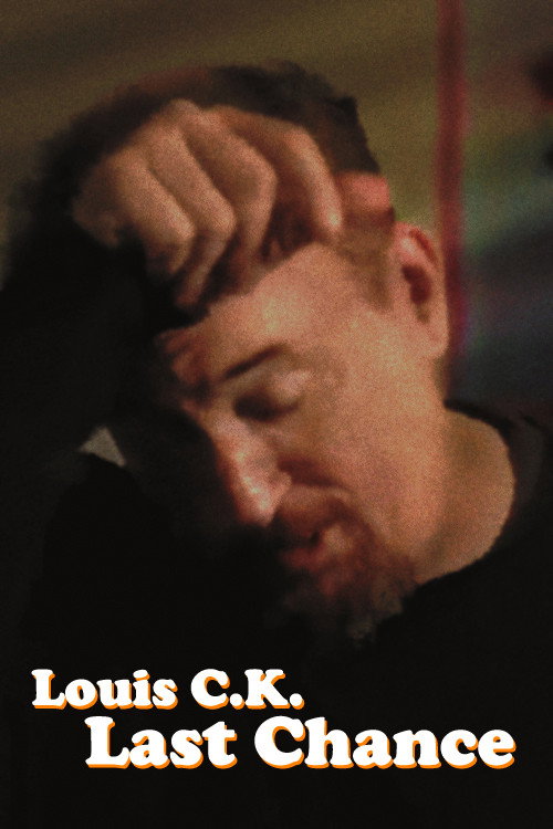 Louis C.K.'s Last Chance Poster
