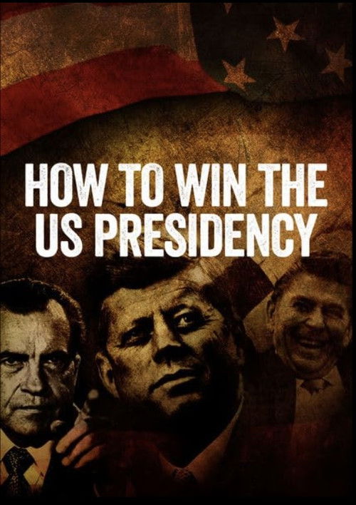 How to Win the US Presidency Poster