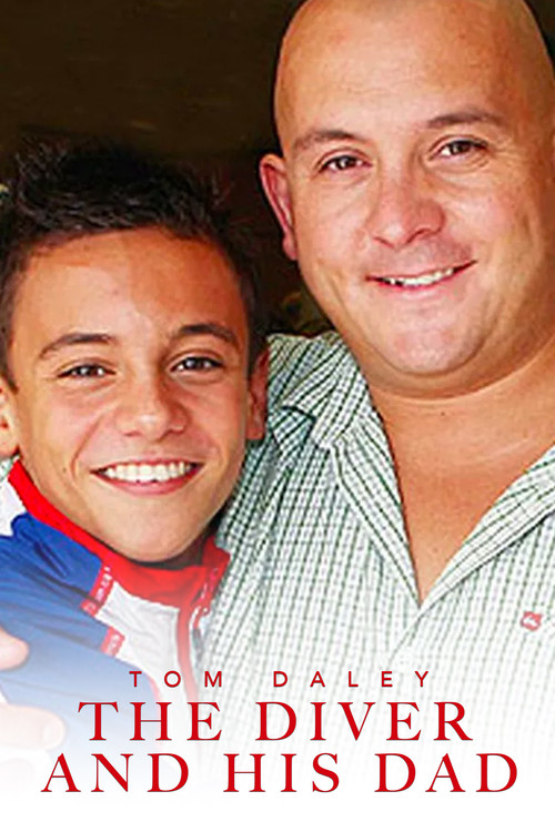 Tom Daley: The Diver and His Dad Poster