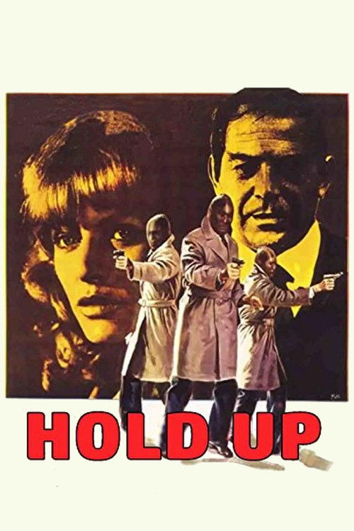 Hold Up Poster