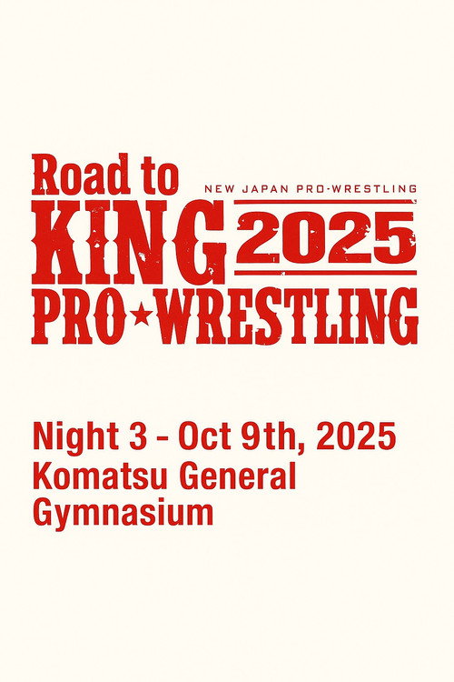 NJPW Road to King of Pro-Wrestling 2025 - Day 3 Poster