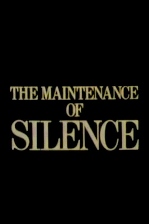 The Maintenance of Silence Poster