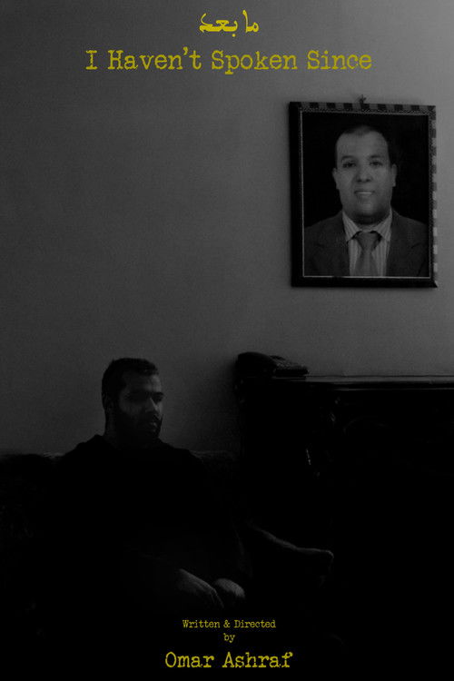 I Haven’t Spoken Since Poster