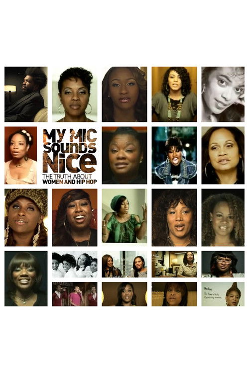 My Mic Sounds Nice: A Truth About Women and Hip Hop Poster