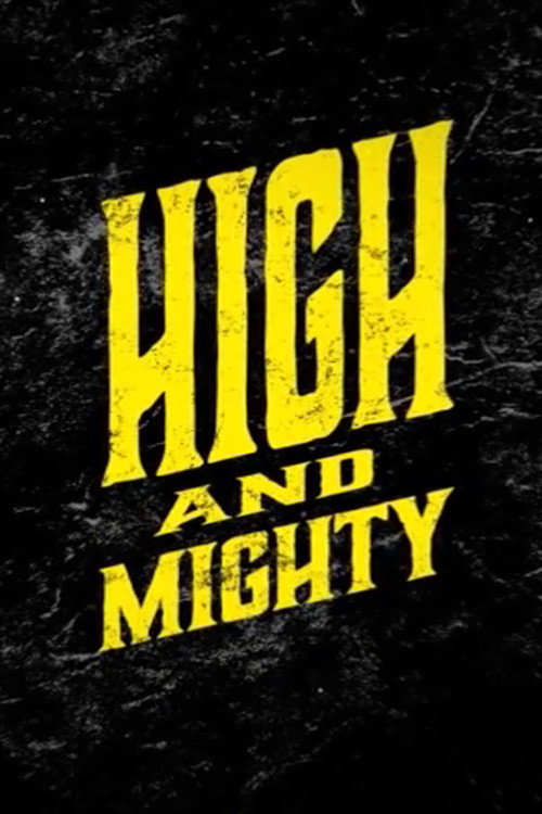 High And Mighty Poster