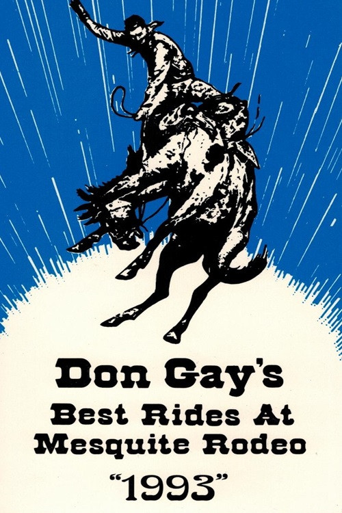 Don Gay's Best Rides At Mesquite Rodeo 1993 Poster