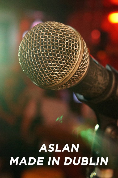 Aslan - Made in Dublin Poster