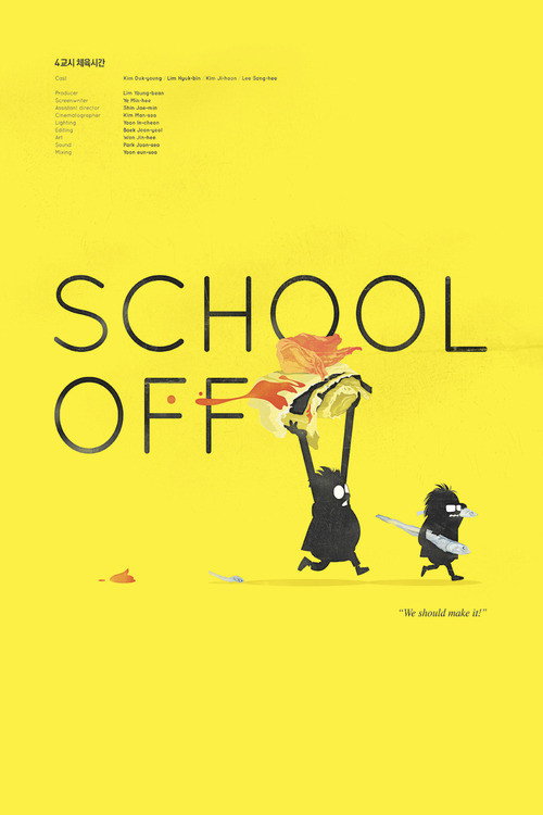 School Off Poster