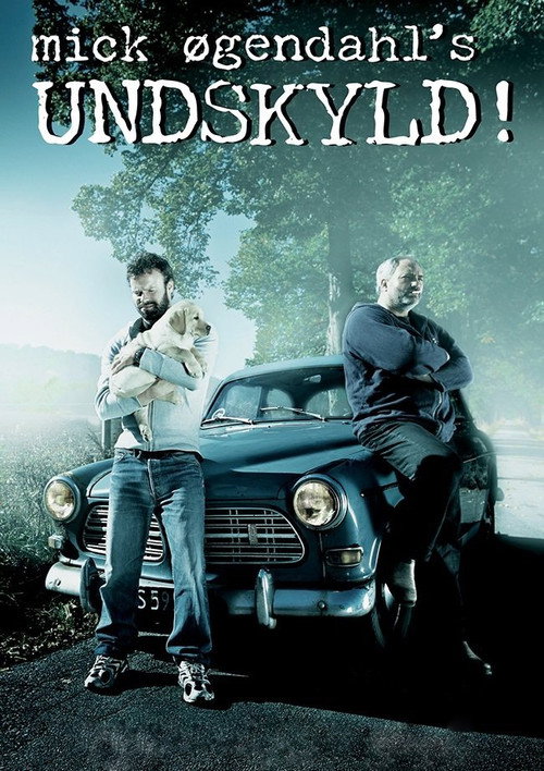 Mick Øgendahl: UNDSKYLD! Poster