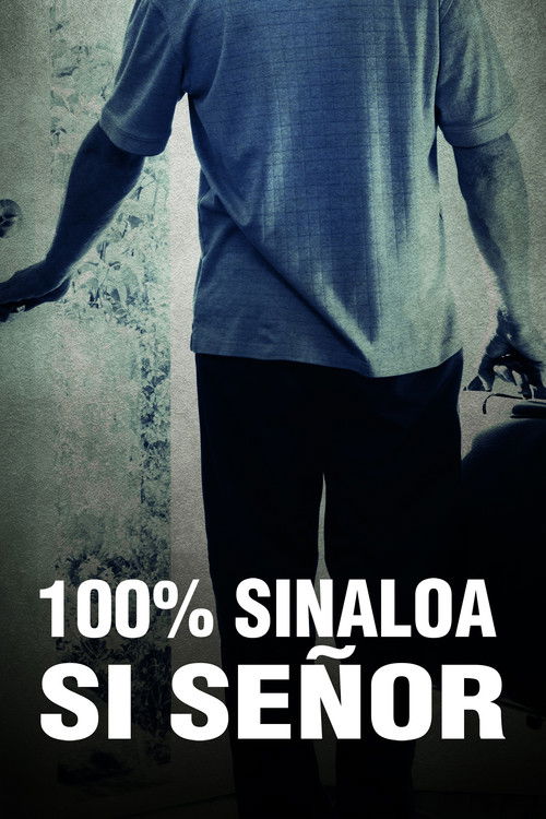 100% Sinaloa, Yes Sir Poster