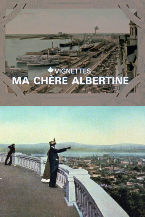 Canada Vignettes: Ma Chère Albertine Poster