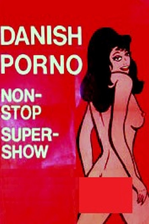 Danish Porno: Non-Stop Super-Show Poster
