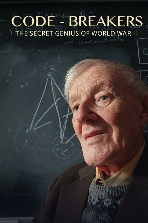 Code-Breakers: Bletchley Park's Lost Heroes Poster
