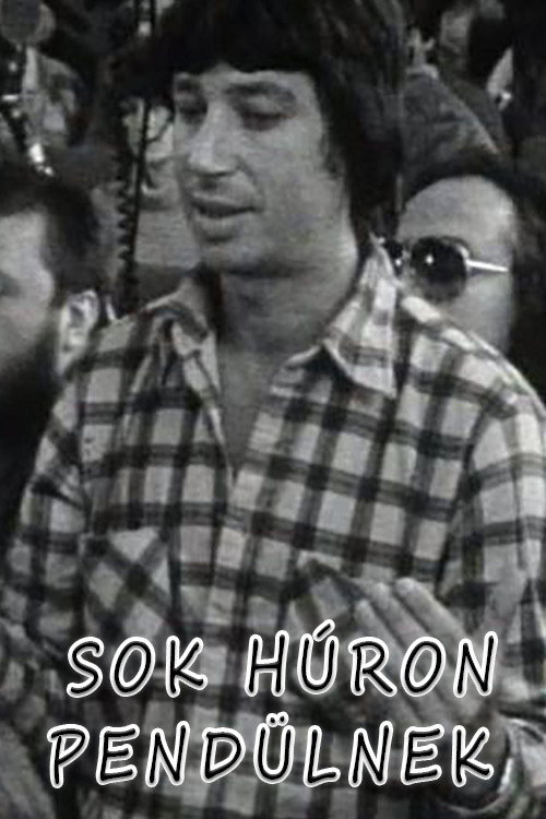 "Sok húron pendülnek" Poster