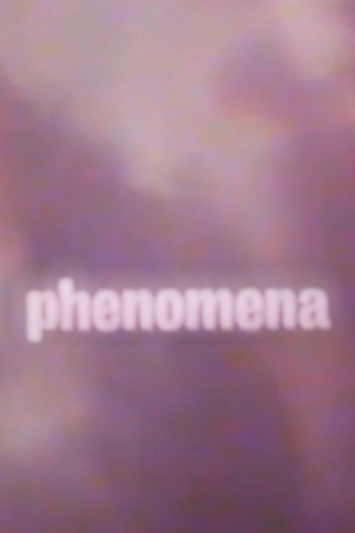 Phenomena Poster