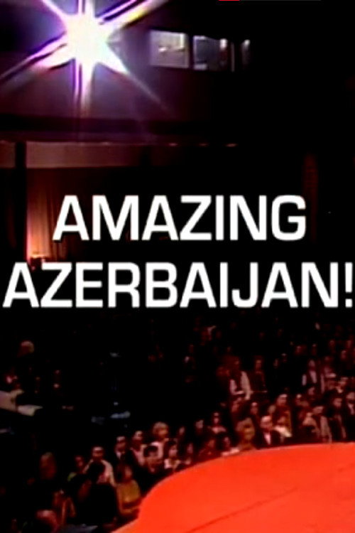 Amazing Azerbaijan! Poster