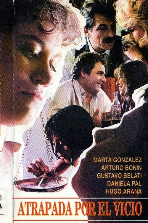 Atrapada por el vicio Poster