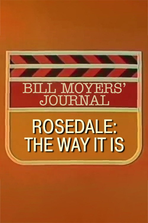 Rosedale: The Way It Is Poster