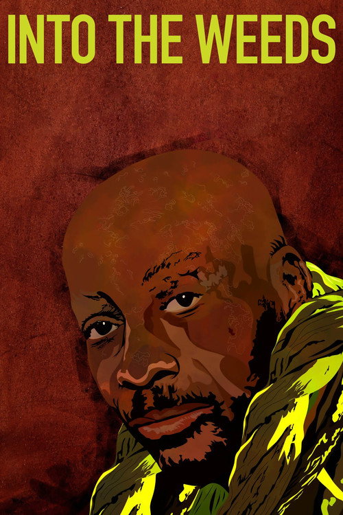 Into the Weeds Poster
