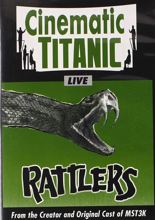 Cinematic Titanic: Rattlers Poster