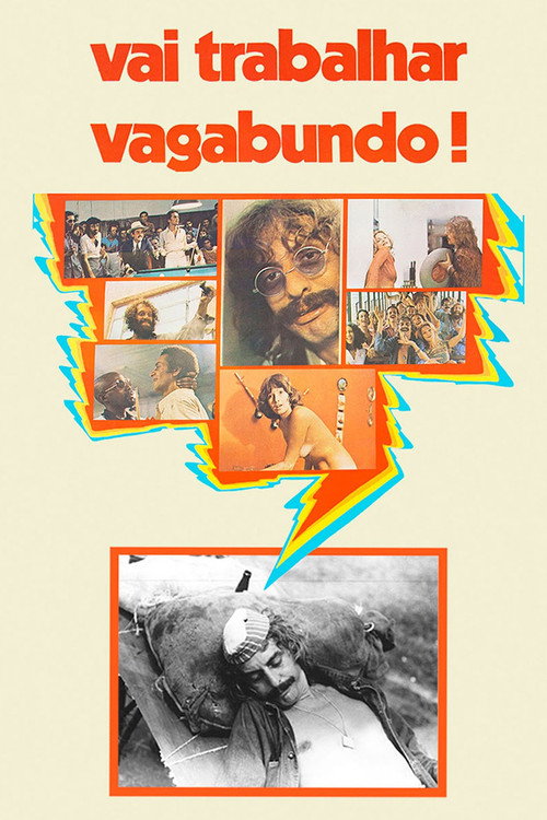 Go To Work You Bum! Poster