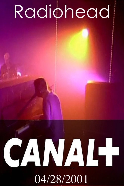 Radiohead: Live at Canal+ 2001 Poster