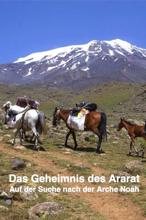 Das Geheimnis des Ararat "Auf der Suche nach der Arche Noah" Poster