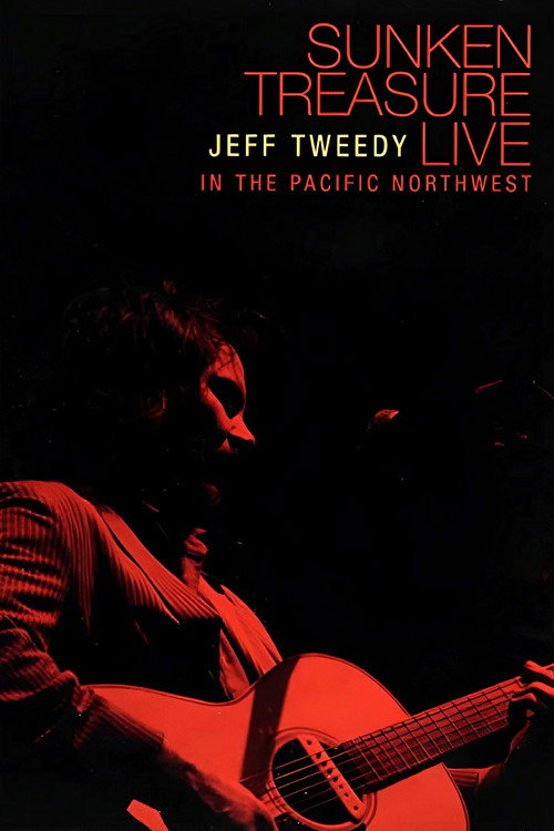 Jeff Tweedy: Sunken Treasure - Live in the Pacific Northwest Poster