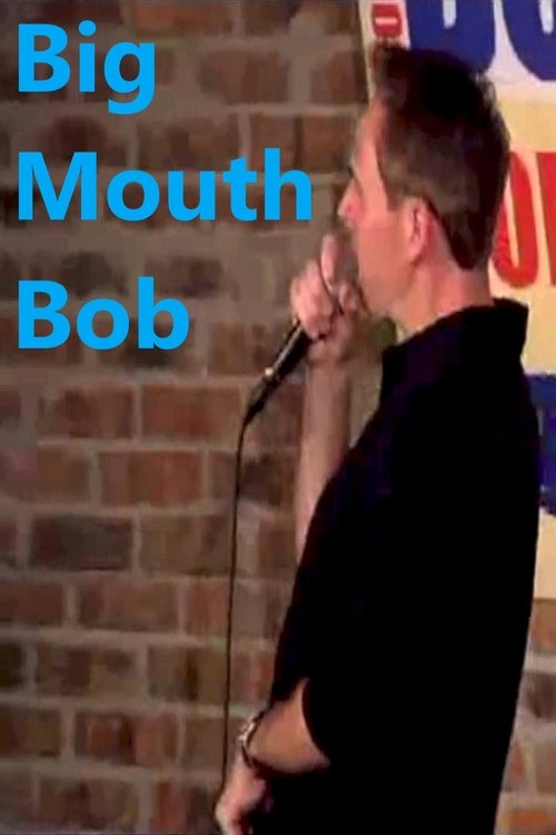 Big Mouth Bob Poster