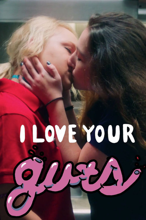 I Love Your Guts Poster