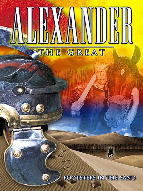 Alexander the Great: Footsteps in the Sand Poster