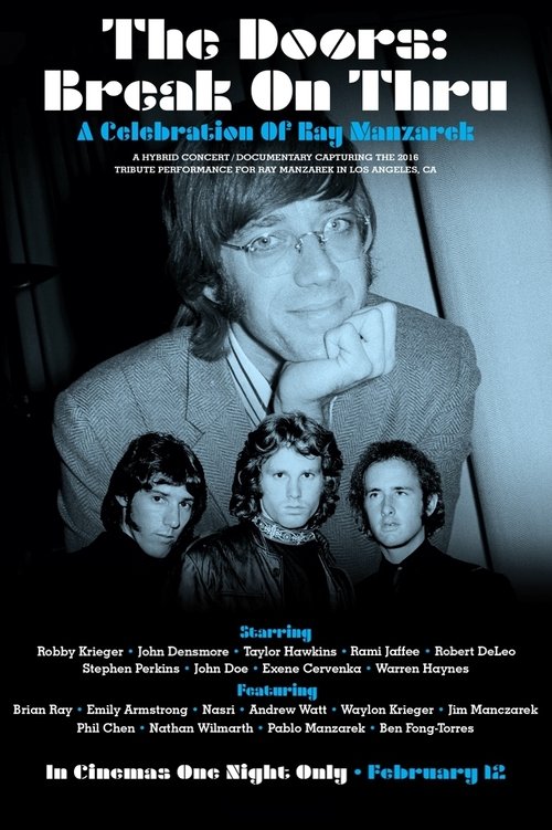The Doors: Break on Thru - A Celebration of Ray Manzarek Poster