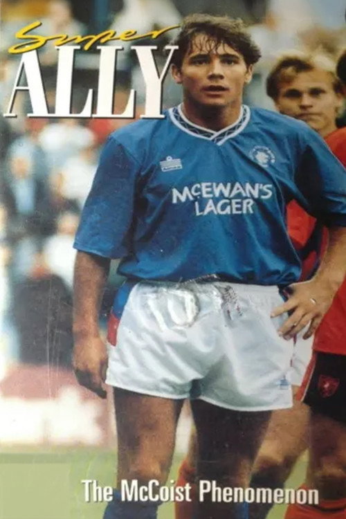Super Ally: The McCoist Phenomenon Poster