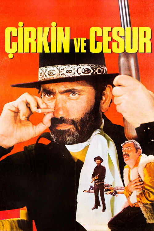 Çirkin ve Cesur Poster