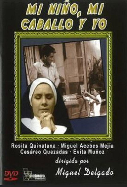 Mi niño, mi caballo y yo Poster