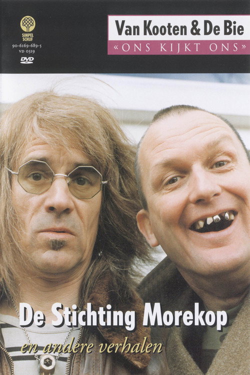 Van Kooten & De Bie: Ons Kijkt Ons 3 - De Stichting Morekop Poster