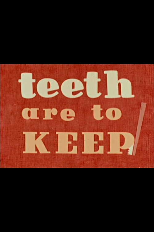 Teeth Are to Keep Poster